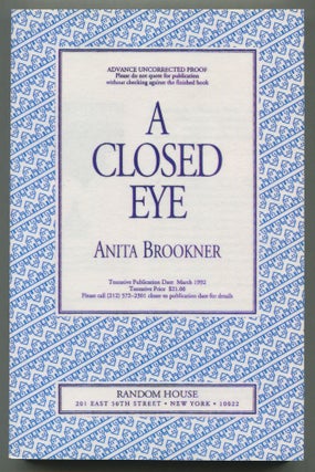 Item #575681 A Closed Eye. Anita BROOKNER