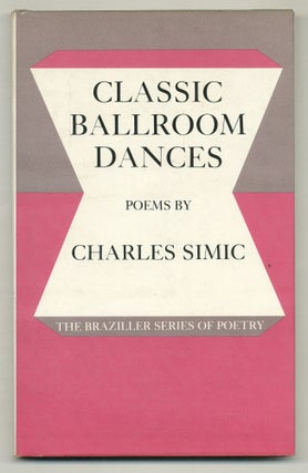 Item #575988 Classic Ballroom Dances. Poems. Charles SIMIC