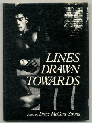 Lines Drawn Towards. Drew McCord STROUD.