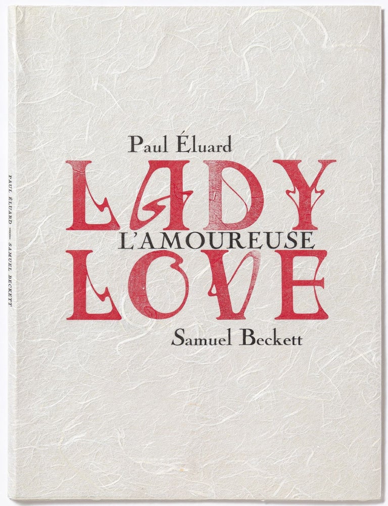 Item #576230 L'Amoureuse / Lady Love. Paul. Samuel Beckett &Eacute;LUARD, woodcut by Michael Caine.
