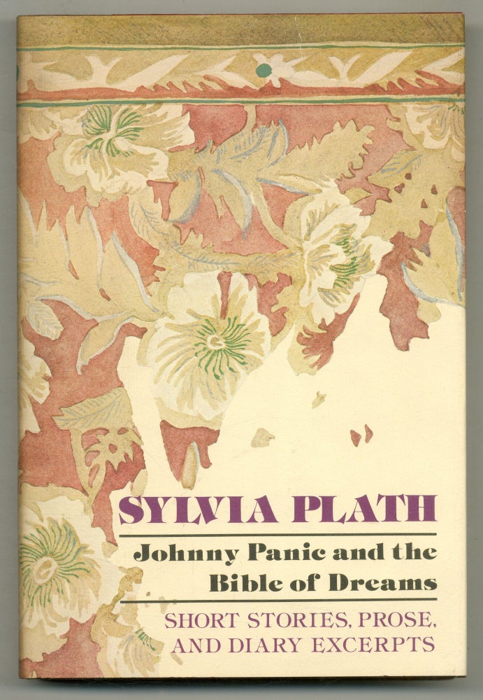 Johnny Panic and the Bible of Dreams. Sylvia PLATH.