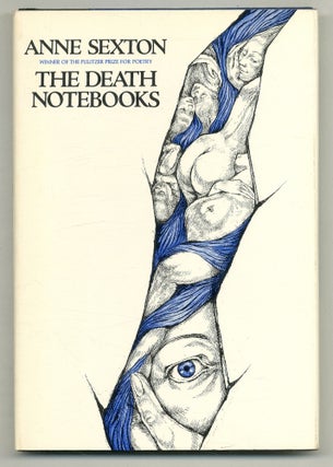 Item #576339 The Death Notebooks. Anne SEXTON
