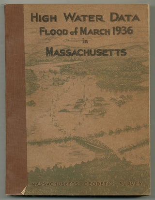 Item #576361 High Water Data, Flood of March 1936 in Massachusetts