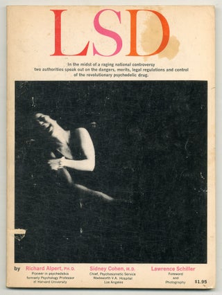 Item #576424 LSD. Richard ALPERT, Sidney Cohen, Lawrence Schiller