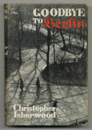 Item #576455 Goodbye to Berlin. Christopher ISHERWOOD