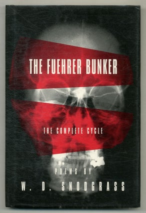 Item #576483 The Fuehrer Bunker: The Complete Cycle. W. D. SNODGRASS