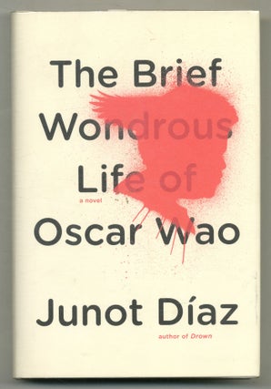 Item #576590 The Brief Wondrous Life of Oscar Wao. Junot DIAZ