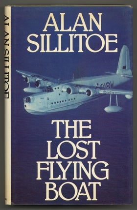 Item #576656 The Lost Flying Boat. Alan SILLITOE