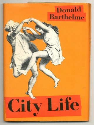 Item #576662 City Life. Donald BARTHELME