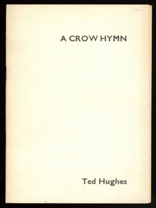 A Crow Hymn. Ted HUGHES.