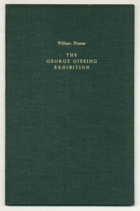 Remarks When Opening the George Gissing Exhibition at the National Book League: London 23 July 1971. William PLOMER.