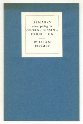 Item #576950 Remarks When Opening the George Gissing Exhibition at the National Book League:...