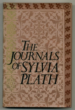 Item #576952 The Journals of Sylvia Plath. Sylvia PLATH