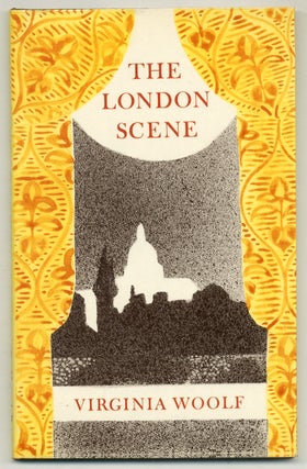 Item #577120 The London Scene. Five Essays. Virginia WOOLF