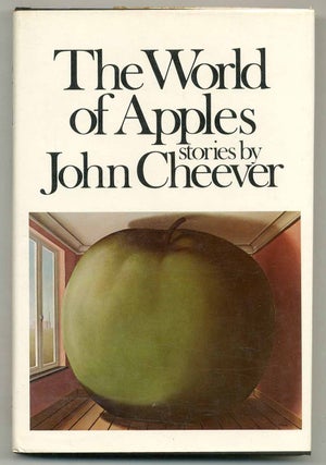 Item #577202 The World of Apples. John CHEEVER