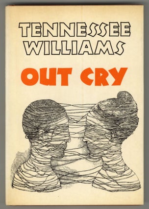 Item #577483 Out Cry. Tennessee WILLIAMS