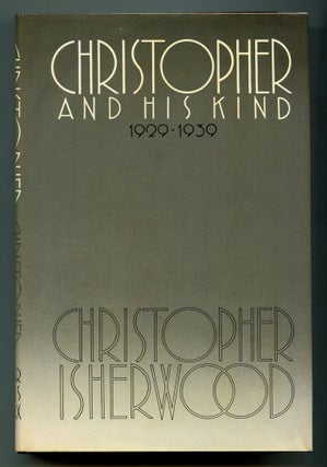 Item #577488 Christopher and His Kind: 1929-1939. Christopher ISHERWOOD