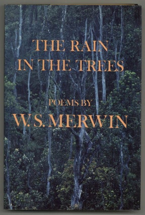 Item #577524 The Rain in the Trees: Poems. W. S. MERWIN