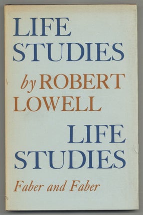 Item #577542 Life Studies. Robert LOWELL