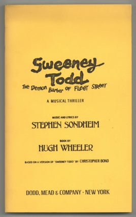 Item #577584 Sweeney Todd: The Demon Barber of Fleet Street. Stephen SONDHEIM, Hugh Wheeler