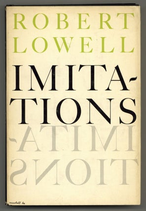 Item #577673 Imitations. Robert LOWELL