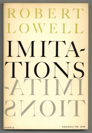 Item #577675 Imitations. Robert LOWELL