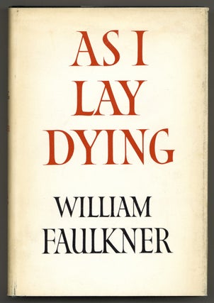 Item #577836 As I Lay Dying. William FAULKNER
