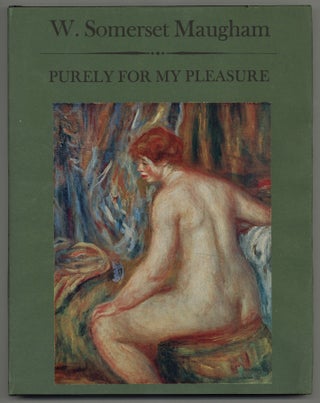 Item #577870 Purely for My Pleasure. W. Somerset MAUGHAM