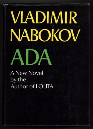 Item #577876 Ada, or Ardor: A Family Chronicle. Vladimir NABOKOV