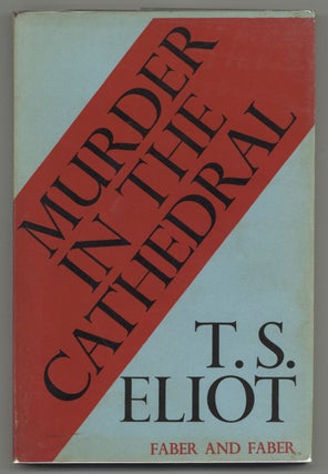 Item #577984 Murder in the Cathedral. T. S. ELIOT