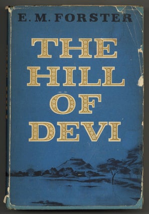 Item #578142 The Hill of Devi. E. M. FORSTER