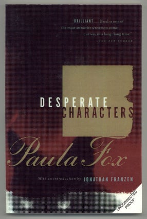 Item #578151 Desperate Characters. Paula FOX