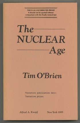 Item #578229 The Nuclear Age. Tim O'BRIEN