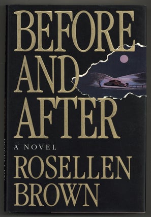 Item #578243 Before and After. Rosellen BROWN