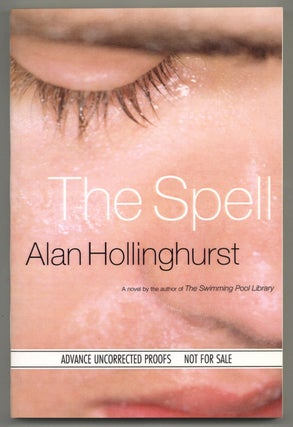 Item #578503 The Spell. Alan HOLLINGHURST