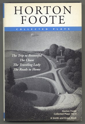 Item #578732 Horton Foote: Volume II: Collected Plays. Horton FOOTE