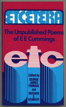 Item #578861 Etcetera: The Unpublished Poems of E.E. Cummings. E. E. CUMMINGS