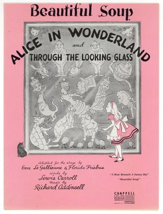 Item #578919 [Sheet music]: Beautiful Soup (Alice in Wonderland and Through the Looking Glass)....
