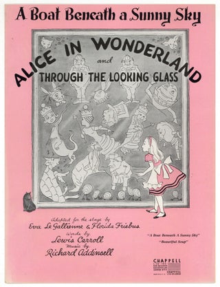 Item #578921 [Sheet music]: A Boat Beneath a Sunny Sky (Alice in Wonderland and Through the...