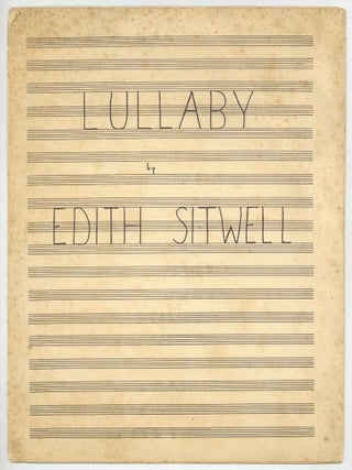 Sheet music &ndash; Holograph score]: Lullaby. Edith SITWELL, and, words by.