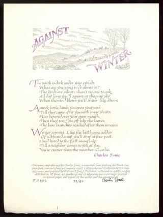 Small Broadside]: Against Winter. Charles SIMIC, R. P.