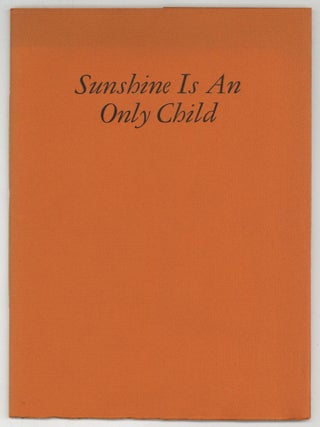 Sunshine is an Only Child. James PURDY.