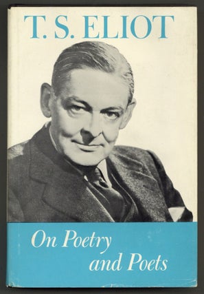Item #579364 On Poetry and Poets. T. S. ELIOT
