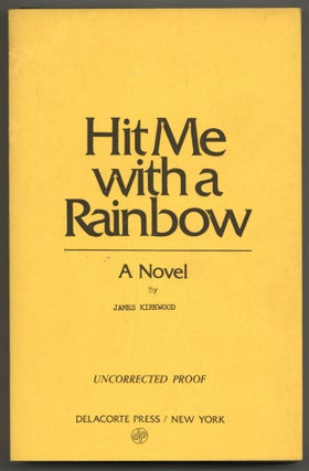 Item #579489 Hit Me with a Rainbow. James KIRKWOOD