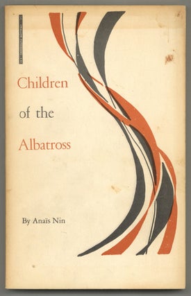 Item #579586 Children of the Albatross. Anaïs NIN