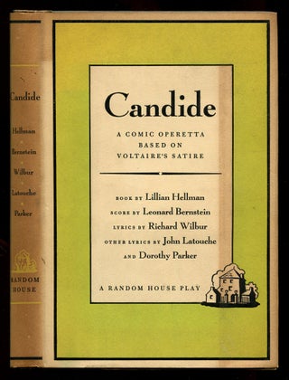 Item #579629 Candide: A Comic Operetta Based on Voltaire's Satire. Lillian HELLMAN