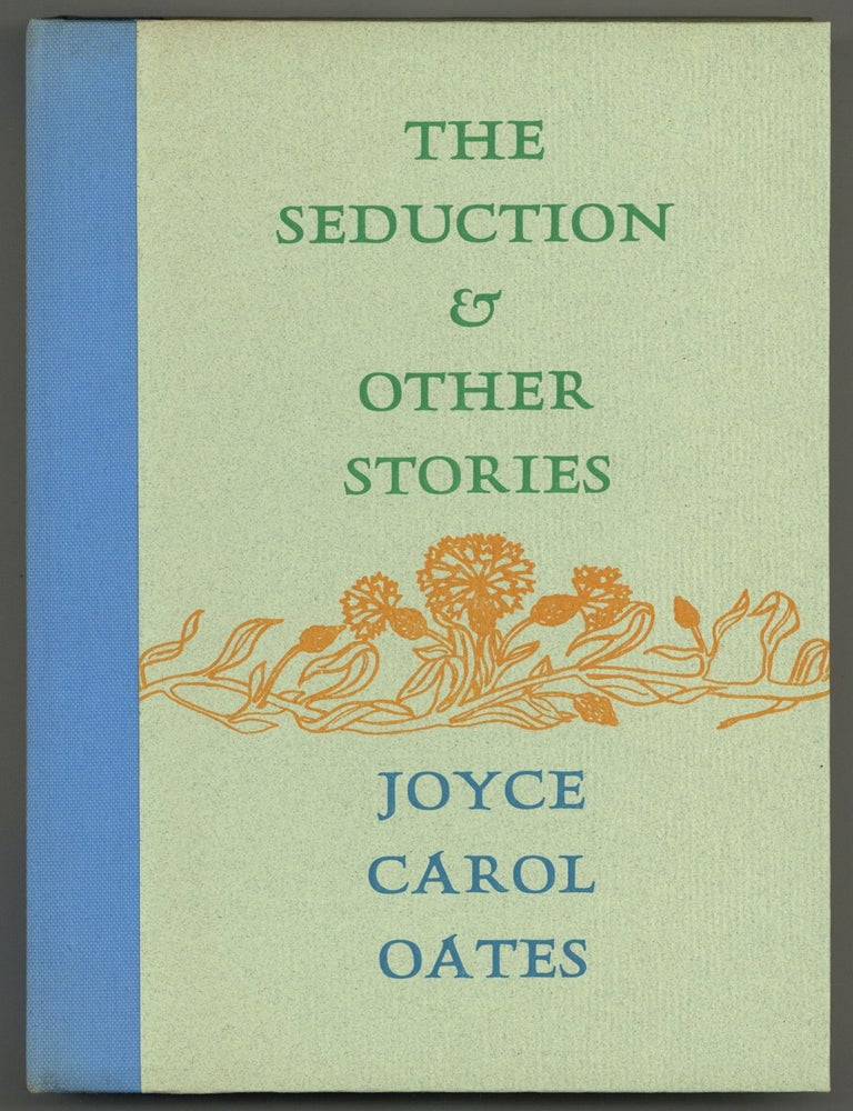 Item #579668 The Seduction & Other Stories. Joyce Carol OATES.