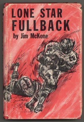 Item #579672 Lone Star Fullback. Jim McKONE