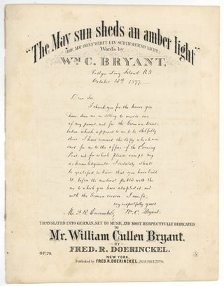 Item #579731 [Sheet music]: The May Sun Sheds an Amber Light (OP. 29). Wm. C BRYANT, words by, ,...