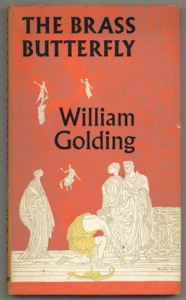 Item #579810 The Brass Butterfly. William GOLDING